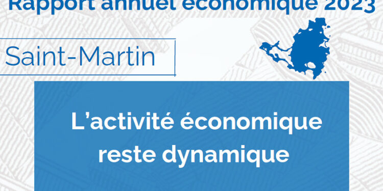 Rapport annuel 2023 de l’IEDOM : L’économie de Saint-Martin en voie de redressement